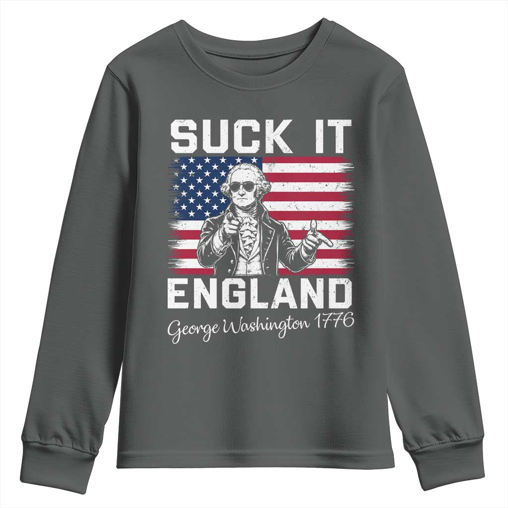Funny 4th Of July George Washington Youth Sweatshirt Suck It England
