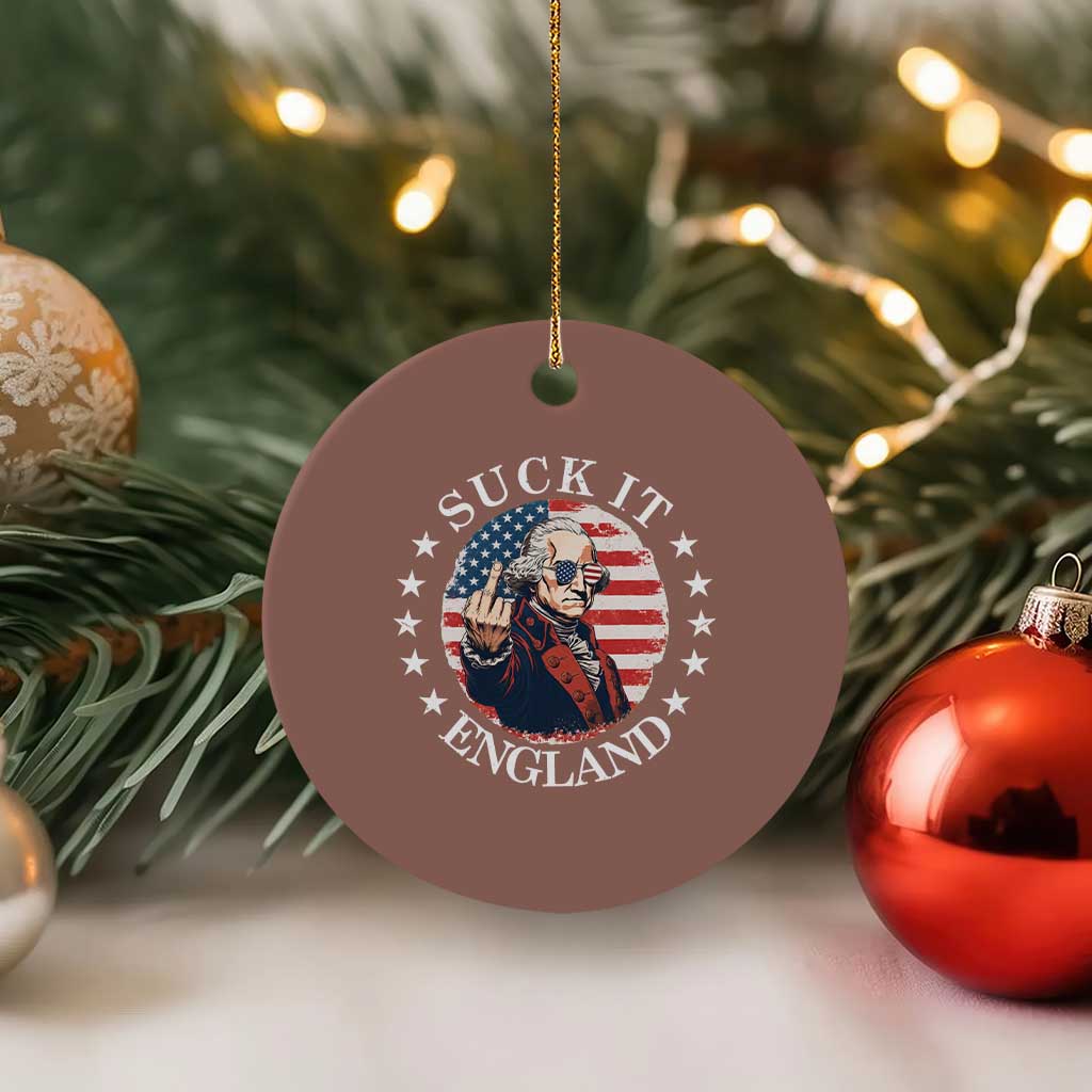 Funny George Washington Revolutionary War Ceramic Ornament Suck It England