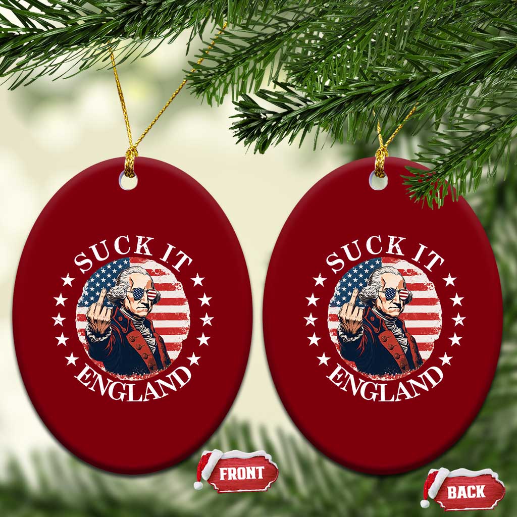 Funny George Washington Revolutionary War Ceramic Ornament Suck It England