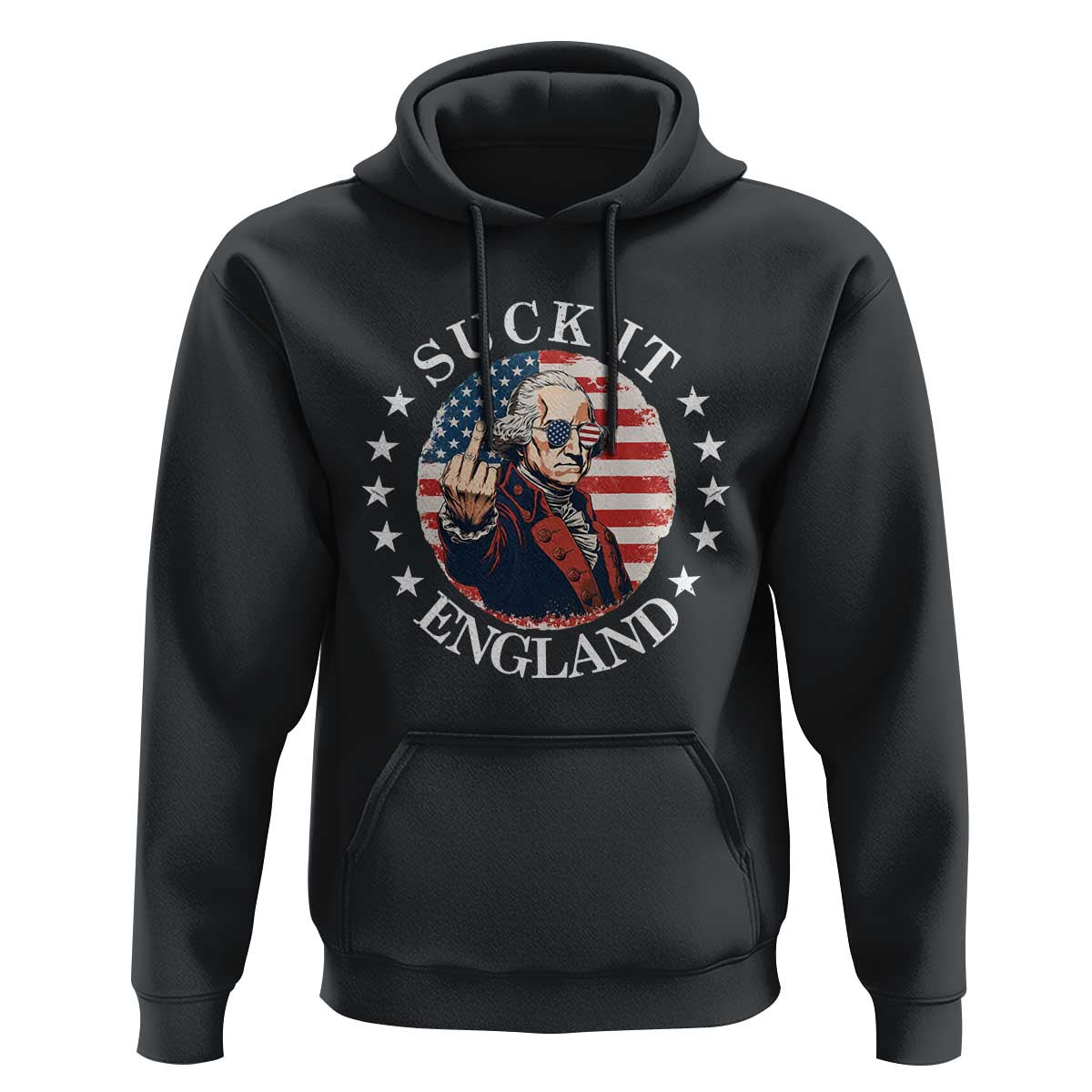 Funny George Washington Revolutionary War Hoodie Suck It England