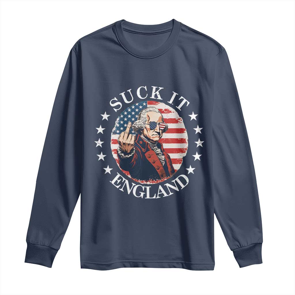 Funny George Washington Revolutionary War Long Sleeve Shirt Suck It England