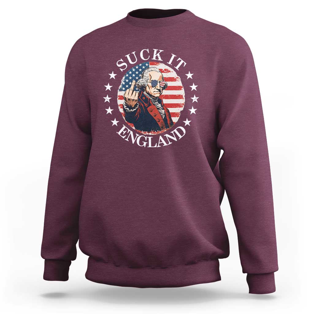 Funny George Washington Revolutionary War Sweatshirt Suck It England
