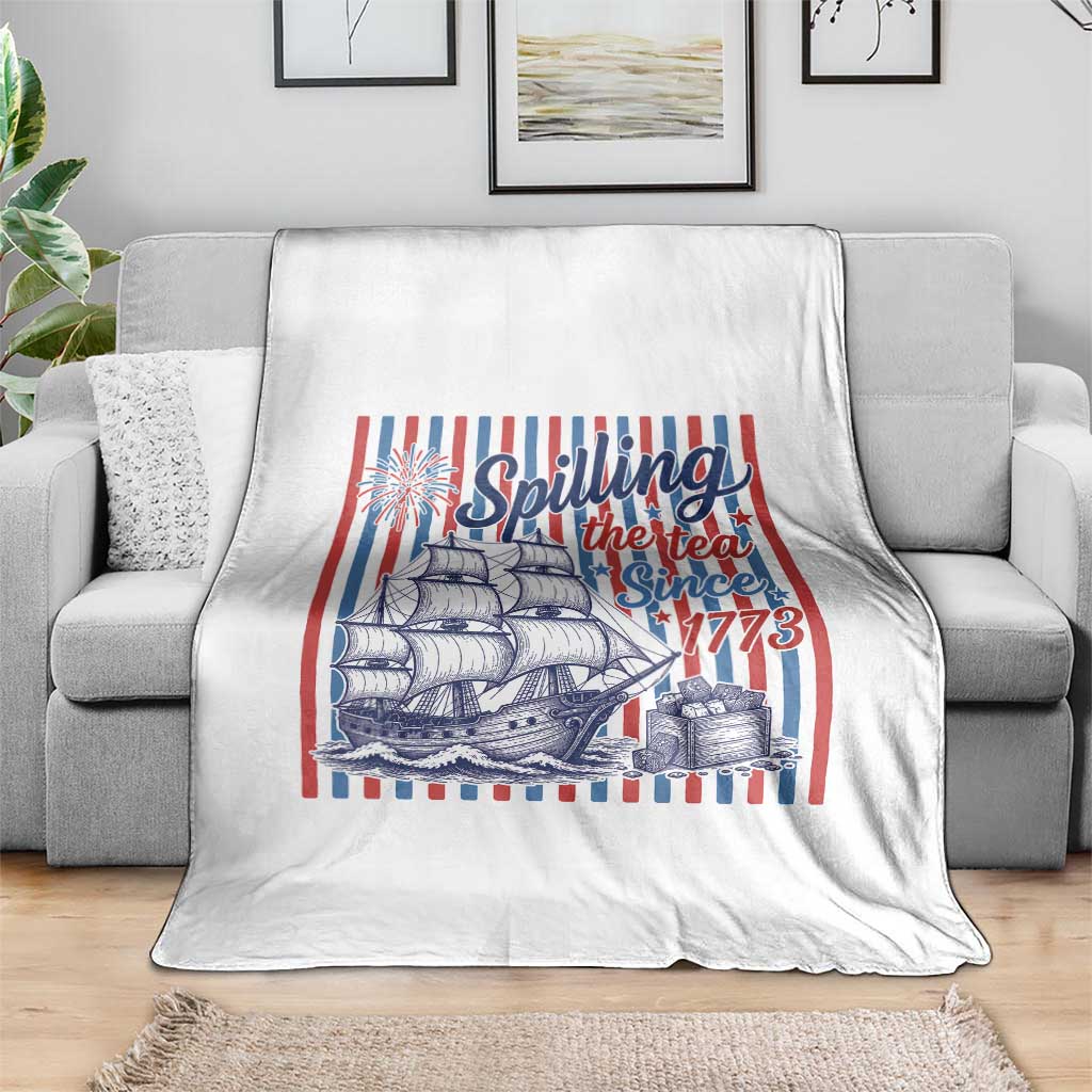 Spilling The Tea Since 1773 Throw Blanket Boston Tea Party USA History Humor