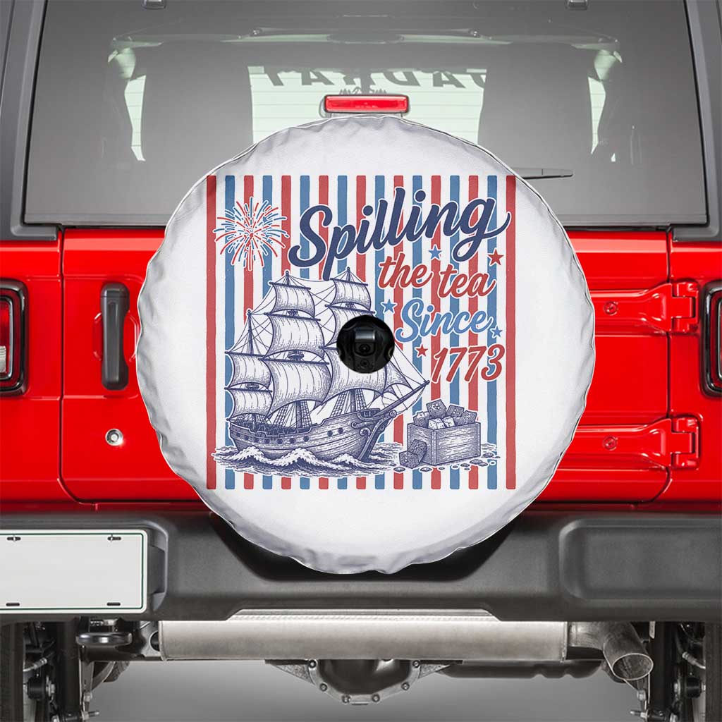 Spilling The Tea Since 1773 Spare Tire Cover Boston Tea Party USA History Humor