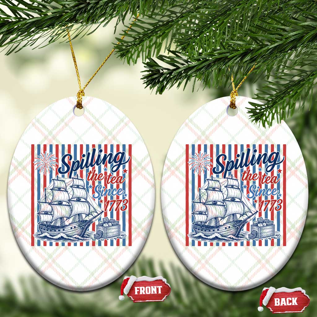 Spilling The Tea Since 1773 Ceramic Ornament Boston Tea Party USA History Humor