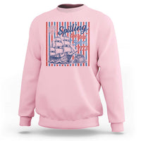 Spilling The Tea Since 1773 Sweatshirt Boston Tea Party USA History Humor
