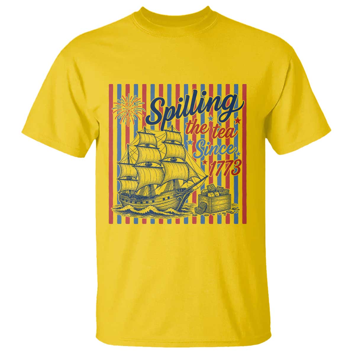 Spilling The Tea Since 1773 T Shirt Boston Tea Party USA History Humor