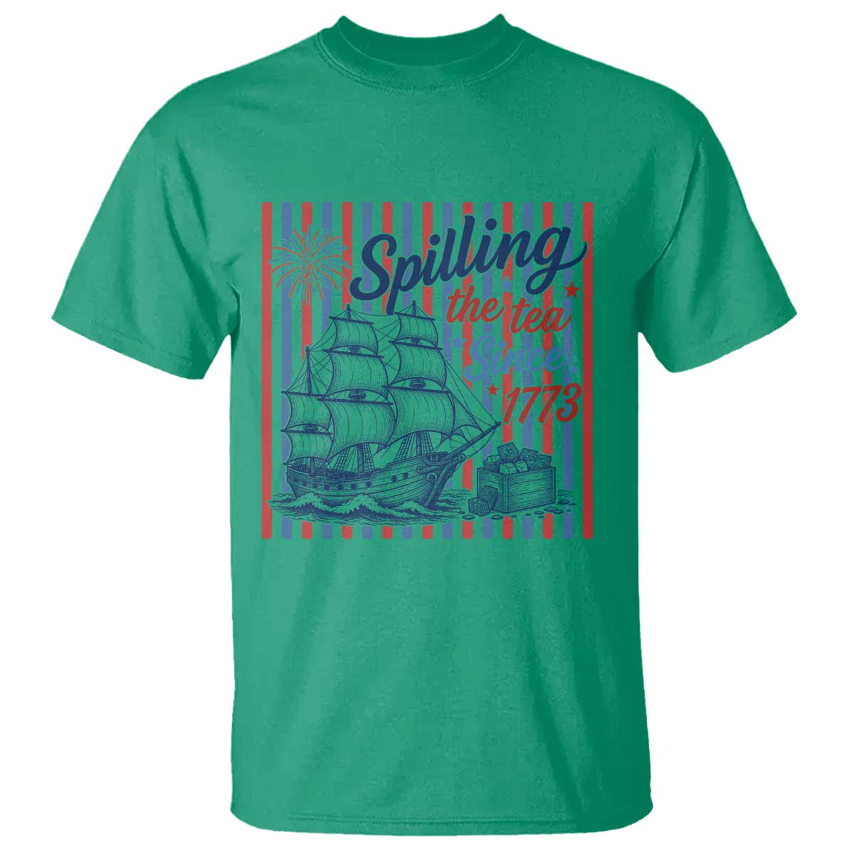 Spilling The Tea Since 1773 T Shirt Boston Tea Party USA History Humor