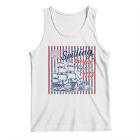 Spilling The Tea Since 1773 Tank Top Boston Tea Party USA History Humor