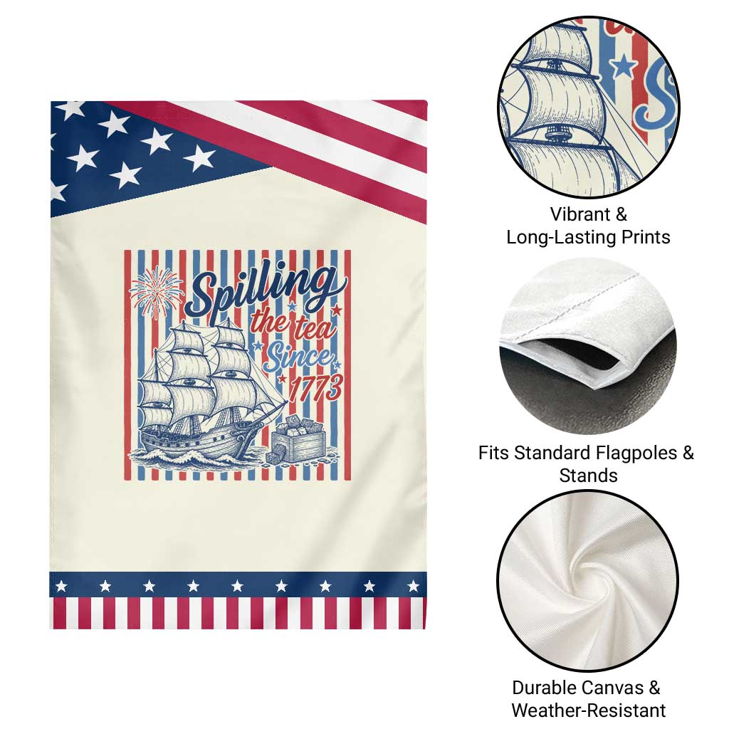 Spilling The Tea Since 1773 Patriotic Garden Flag Boston Tea Party USA History Humor