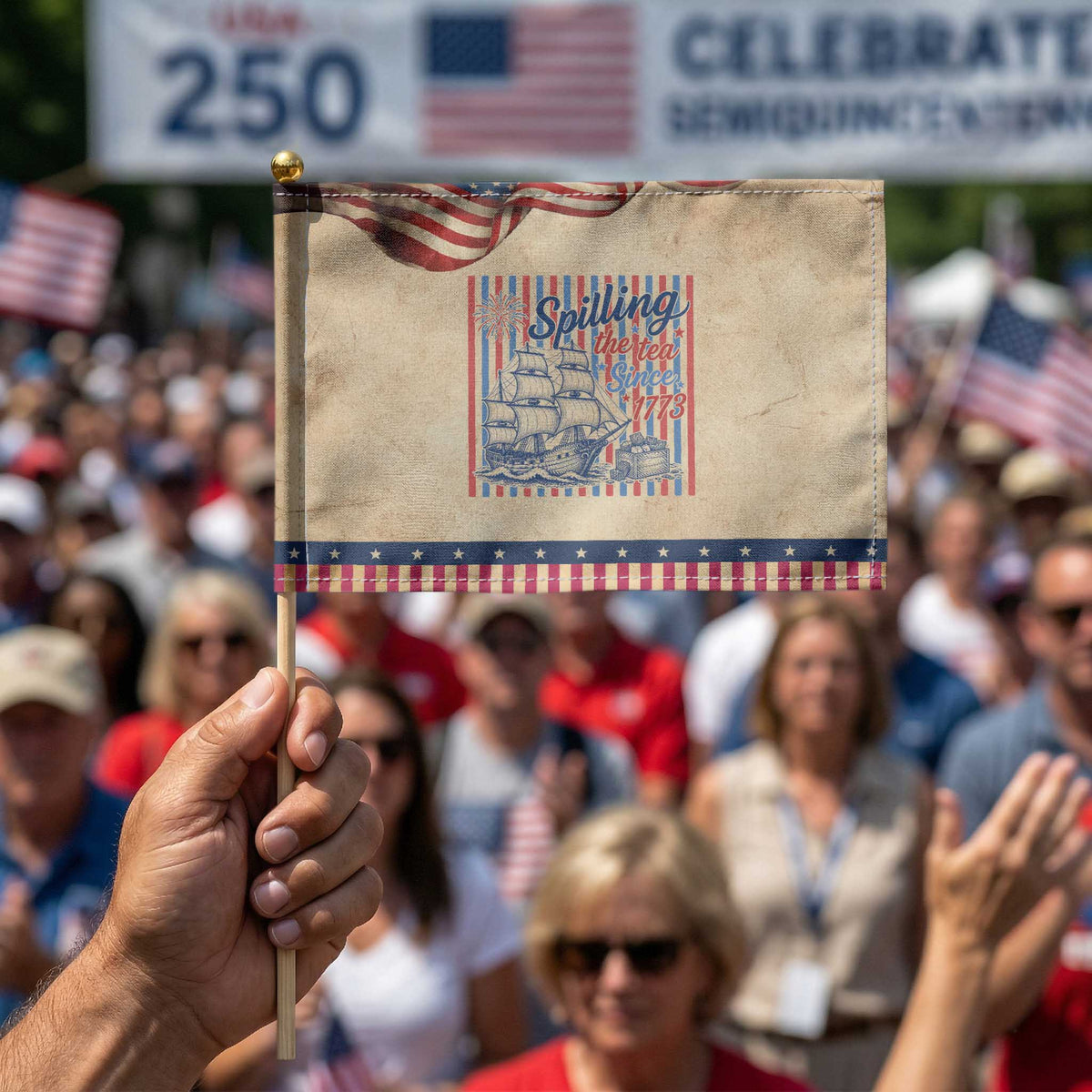 Spilling The Tea Since 1773 Patriotic Handheld Flag Boston Tea Party USA History Humor