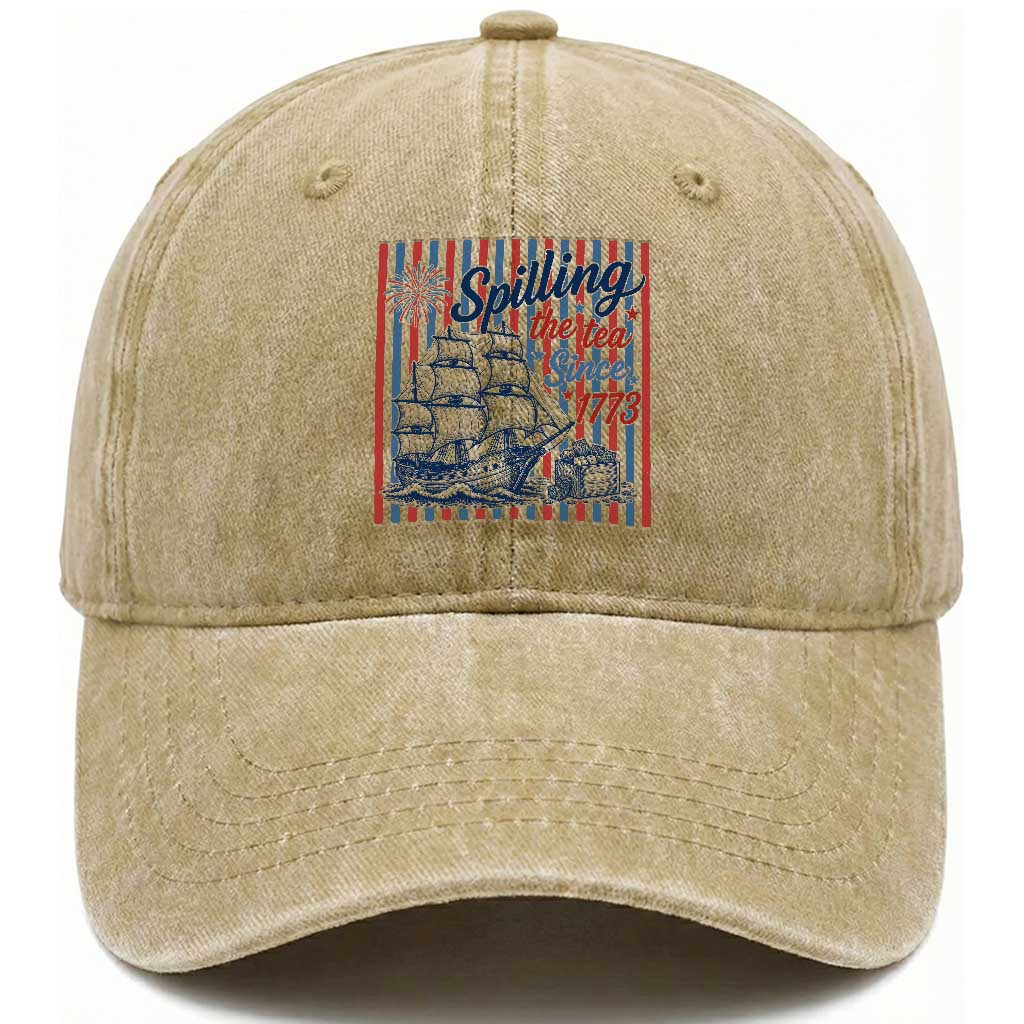 Spilling The Tea Since 1773 Washed Cotton Baseball Cap Boston Tea Party USA History Humor