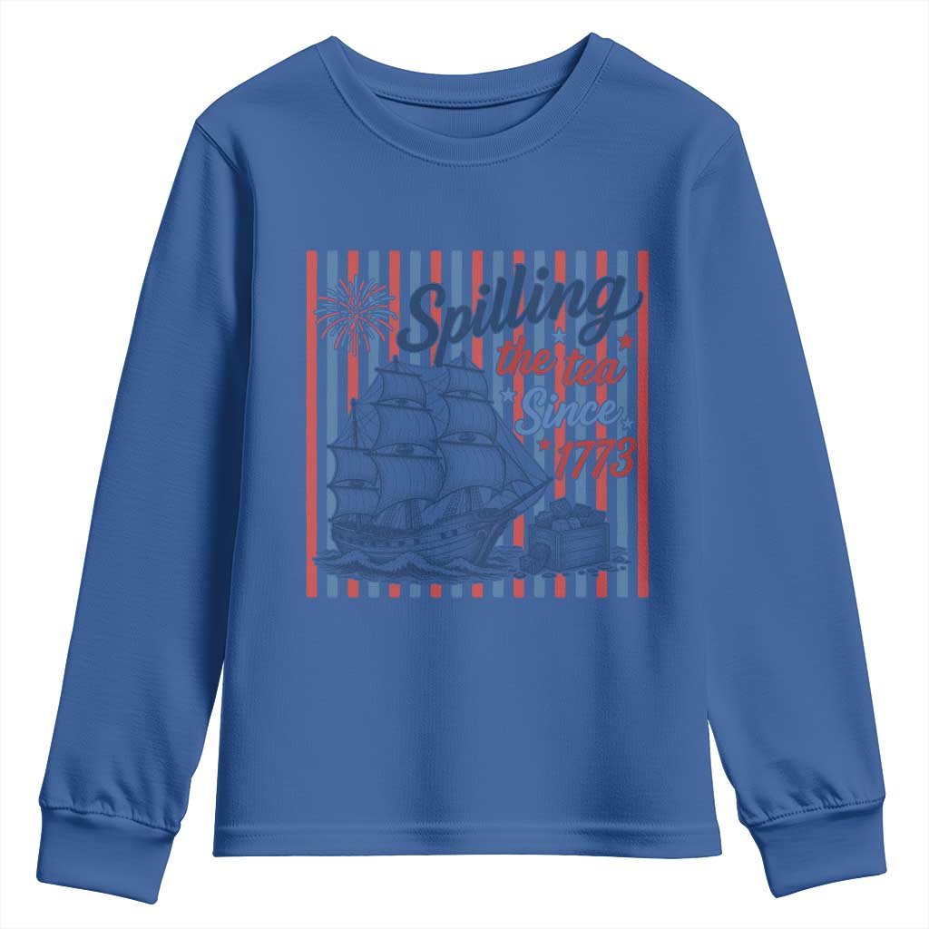 Spilling The Tea Since 1773 Youth Sweatshirt Boston Tea Party USA History Humor