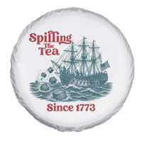 Spilling The Tea Since 1773 Spare Tire Cover American History Gift
