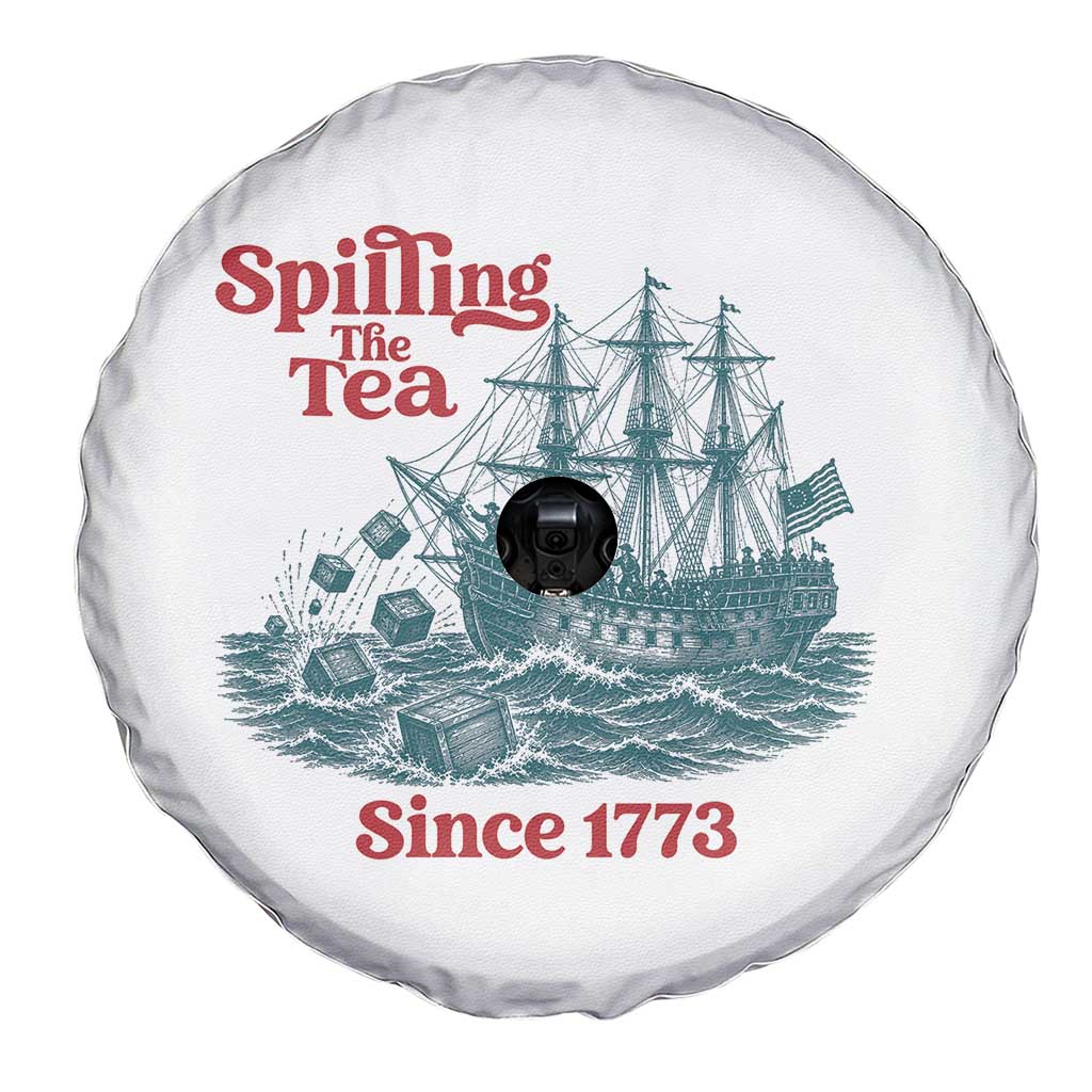 Spilling The Tea Since 1773 Spare Tire Cover American History Gift