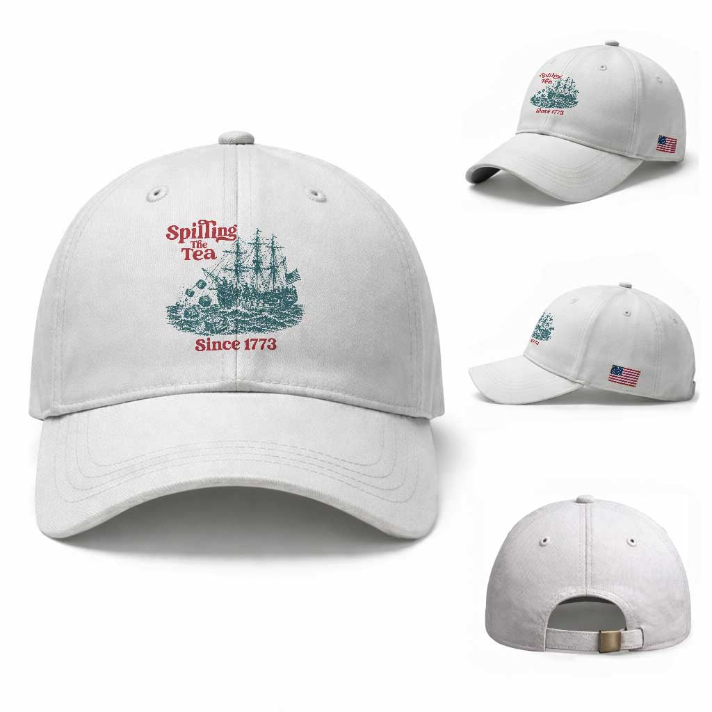 Spilling The Tea Since 1773 Baseball Cap American History Gift