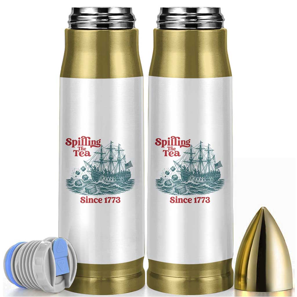 Spilling The Tea Since 1773 Bullet Tumbler American History Gift