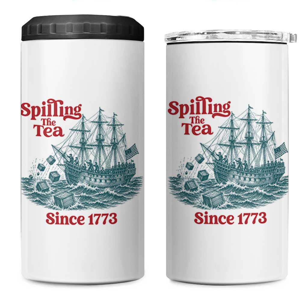 Spilling The Tea Since 1773 4 in 1 Can Cooler Tumbler American History Gift