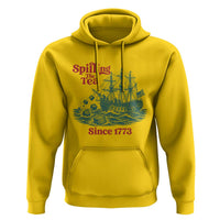 Spilling The Tea Since 1773 Hoodie American History Gift