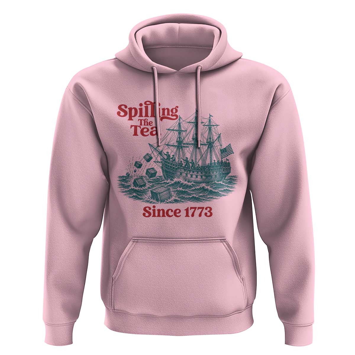 Spilling The Tea Since 1773 Hoodie American History Gift