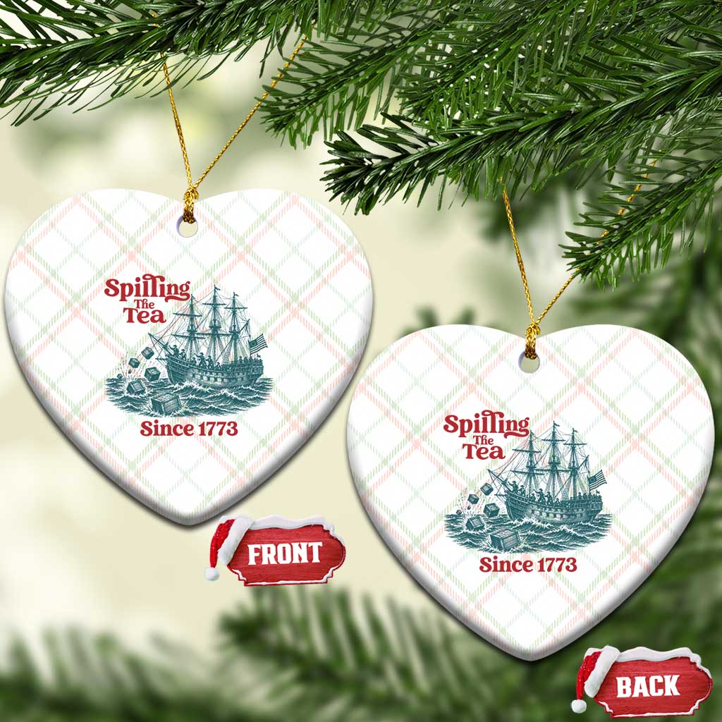 Spilling The Tea Since 1773 Ceramic Ornament American History Gift