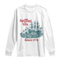 Spilling The Tea Since 1773 Long Sleeve Shirt American History Gift