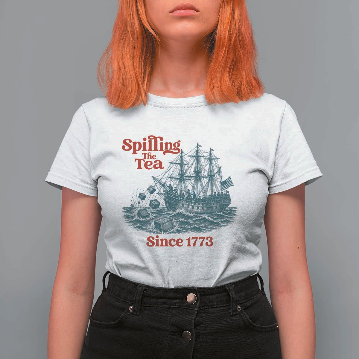 Spilling The Tea Since 1773 T Shirt For Women American History Gift