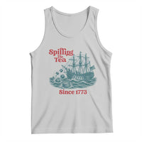 Spilling The Tea Since 1773 Tank Top American History Gift