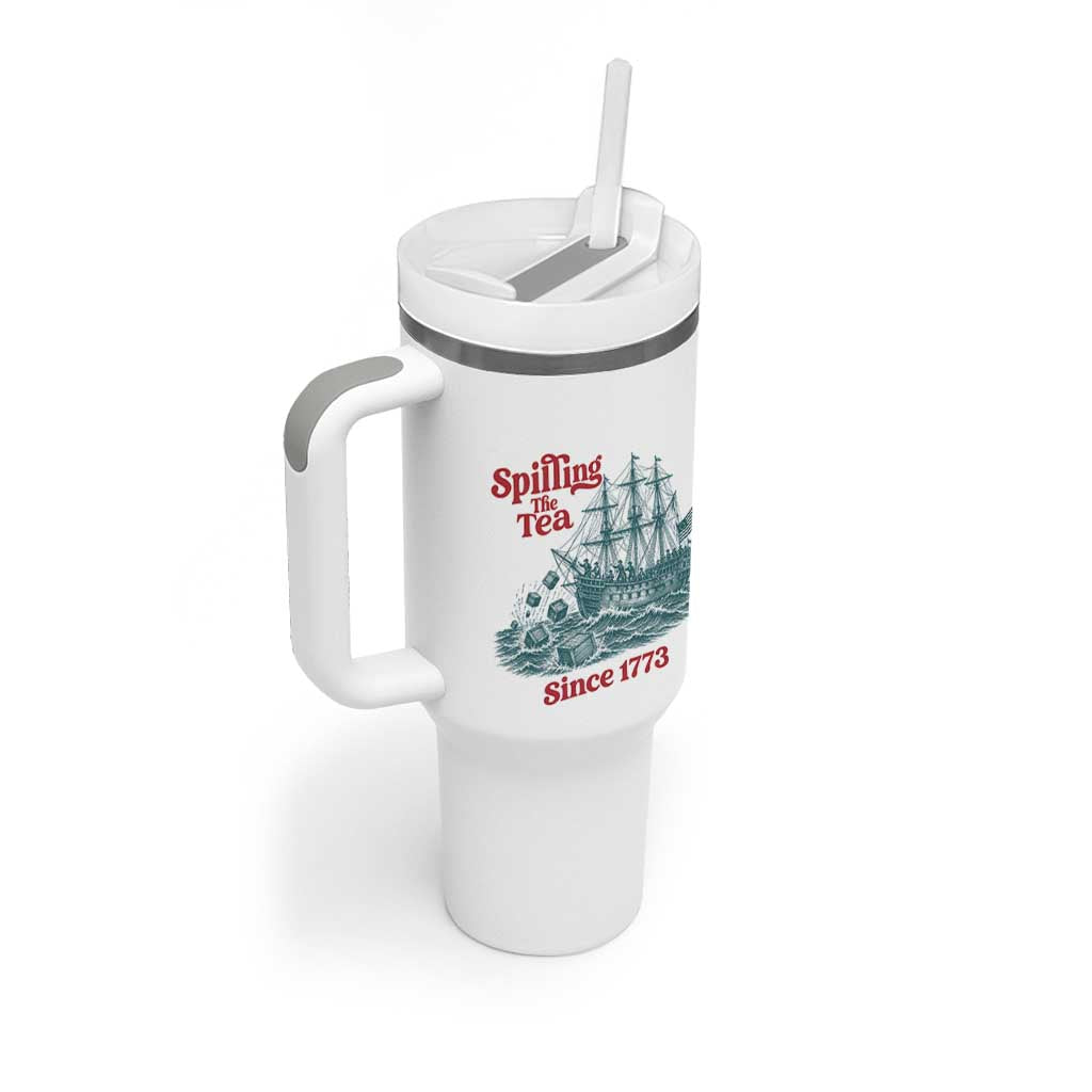 Spilling The Tea Since 1773 Tumbler With Handle American History Gift