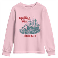Spilling The Tea Since 1773 Youth Sweatshirt American History Gift
