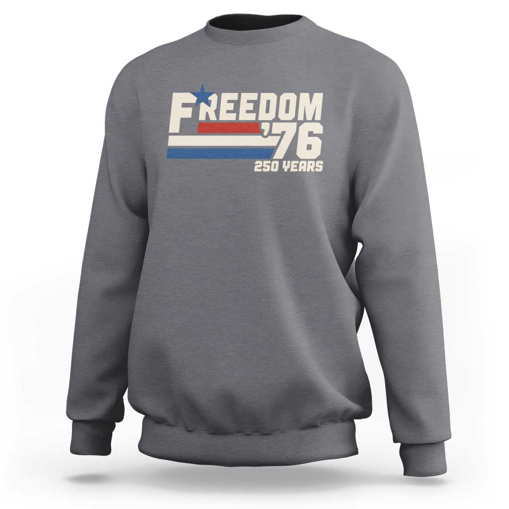 America Retro 250 Years Freedom USA 1776 2026 Sweatshirt