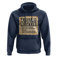 Vintage Prison Is Perfect For Liberals Hoodie Funny Political Graphic