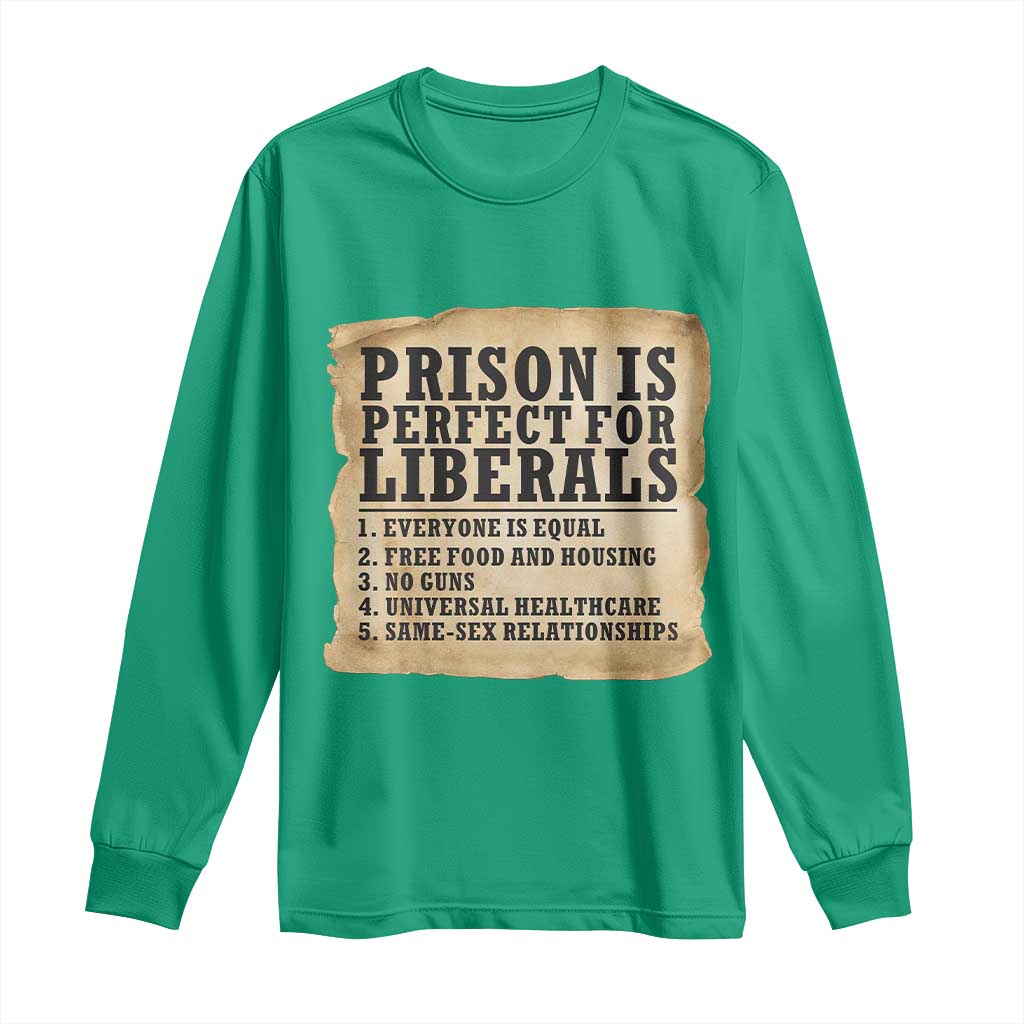 Vintage Prison Is Perfect For Liberals Long Sleeve Shirt Funny Political Graphic