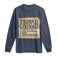Vintage Prison Is Perfect For Liberals Long Sleeve Shirt Funny Political Graphic