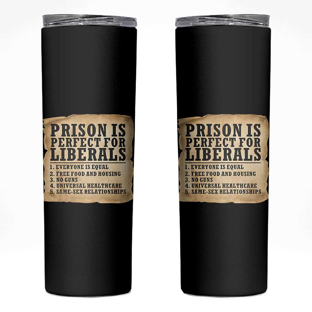 Vintage Prison Is Perfect For Liberals Skinny Tumbler Funny Political Graphic