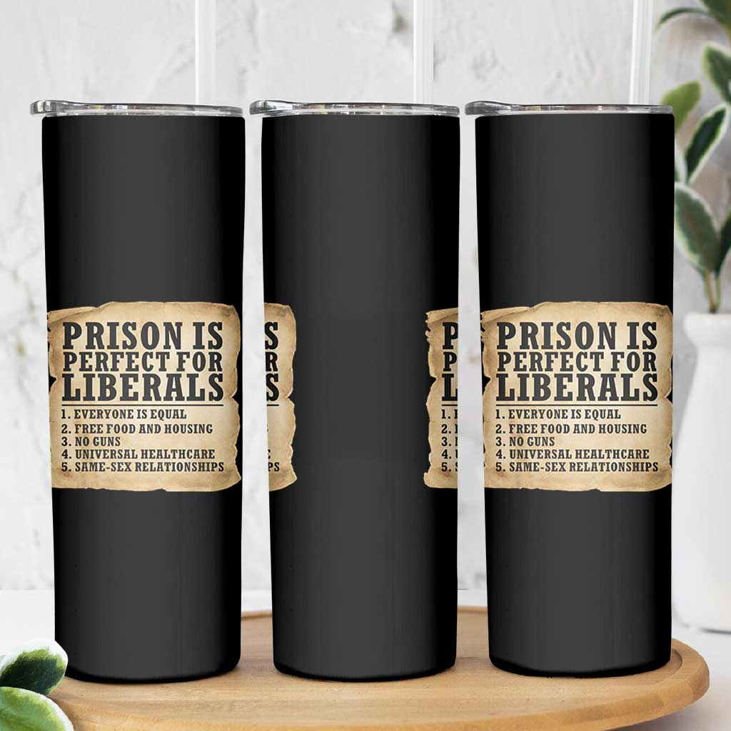 Vintage Prison Is Perfect For Liberals Skinny Tumbler Funny Political Graphic