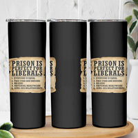 Vintage Prison Is Perfect For Liberals Skinny Tumbler Funny Political Graphic