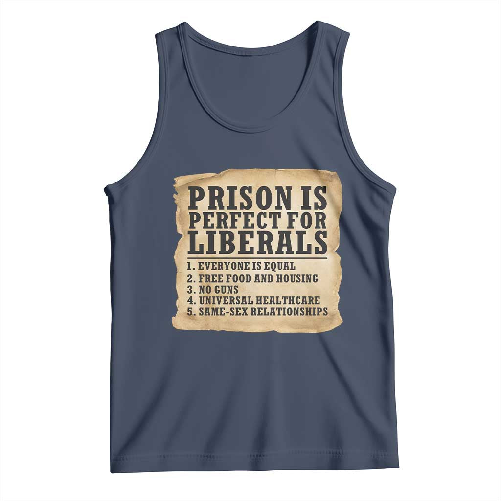 Vintage Prison Is Perfect For Liberals Tank Top Funny Political Graphic