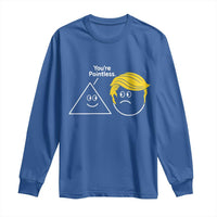Funny Political Geometry Joke Long Sleeve Shirt Youre Pointless Graphic