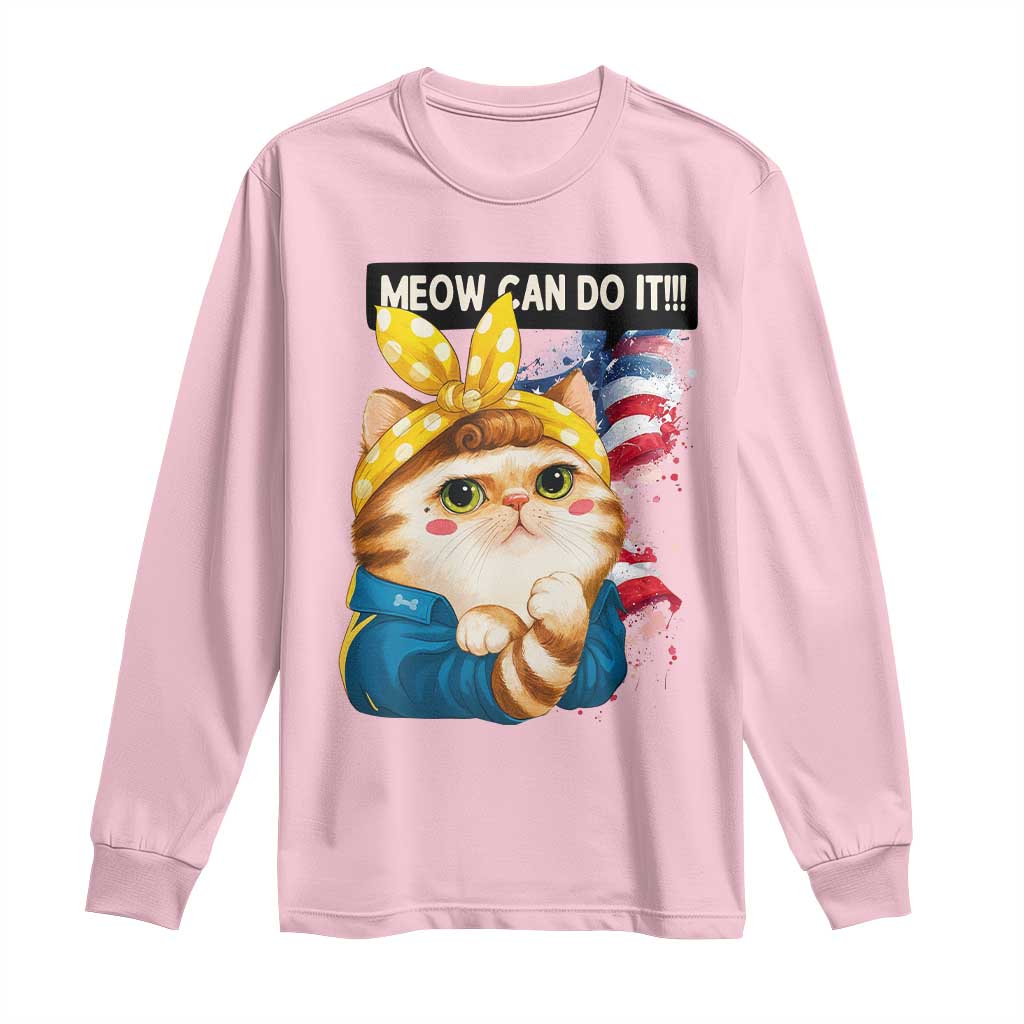 Meow Can Do It Long Sleeve Shirt Funny Feminist Cat Lover Gift - Wonder Print Shop
