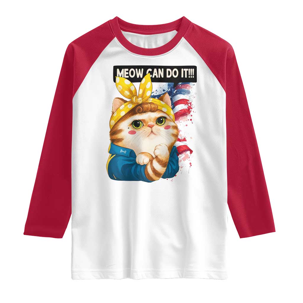 Meow Can Do It Raglan Shirt Funny Feminist Cat Lover Gift - Wonder Print Shop