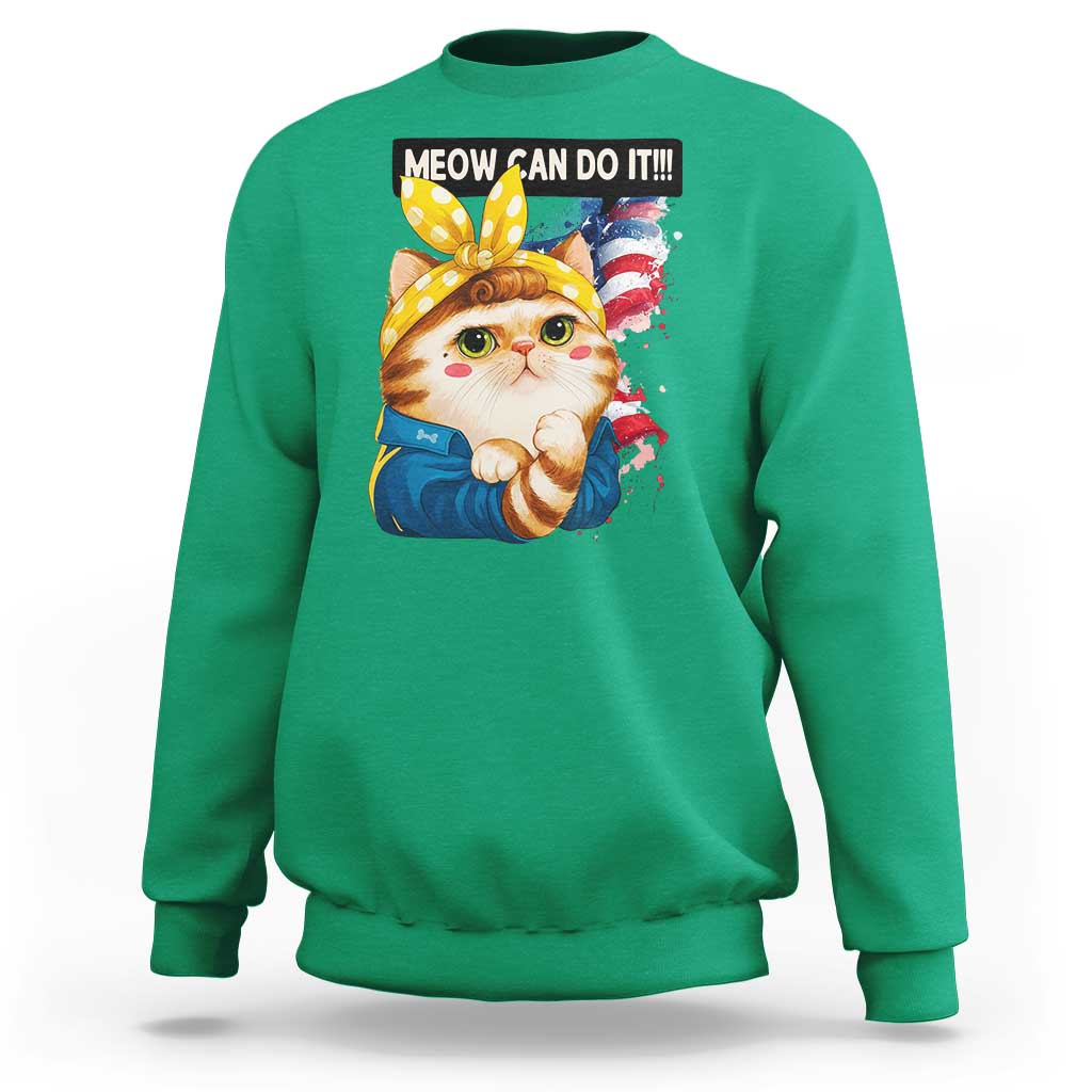 Meow Can Do It Sweatshirt Funny Feminist Cat Lover Gift - Wonder Print Shop