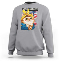 Meow Can Do It Sweatshirt Funny Feminist Cat Lover Gift - Wonder Print Shop