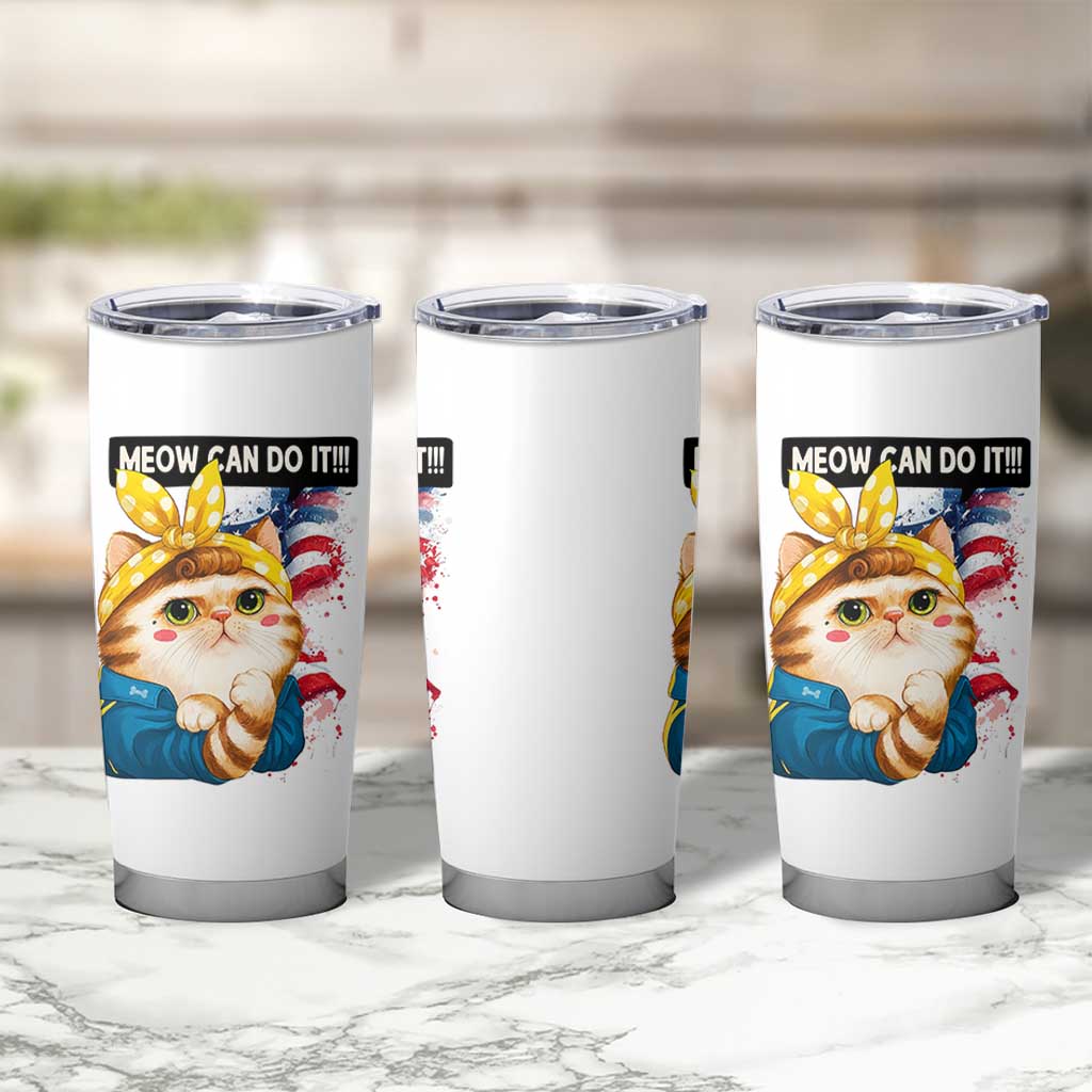Meow Can Do It Tumbler Cup Funny Feminist Cat Lover Gift