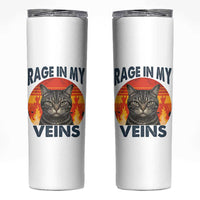 Cat Meme Skinny Tumbler Funny Rage In My Veins Sarcastic Animal Humor