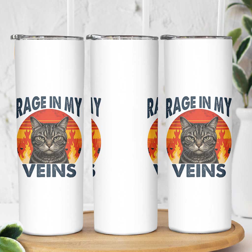 Cat Meme Skinny Tumbler Funny Rage In My Veins Sarcastic Animal Humor