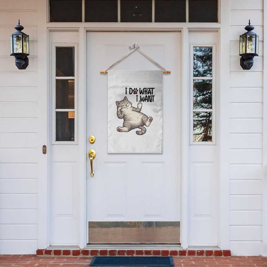 Cat Lover Garden Flag Funny I Do What I Want - Wonder Print Shop
