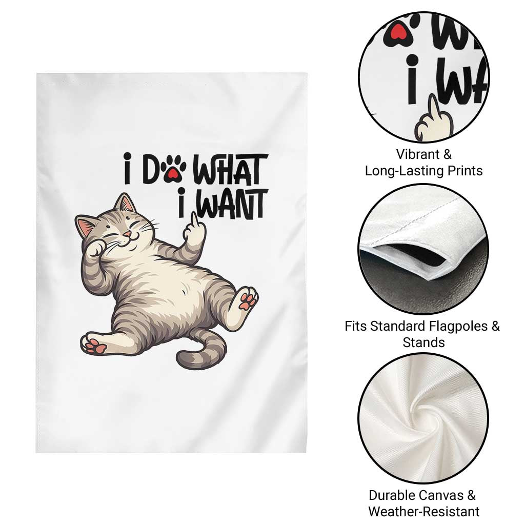 Cat Lover Garden Flag Funny I Do What I Want - Wonder Print Shop