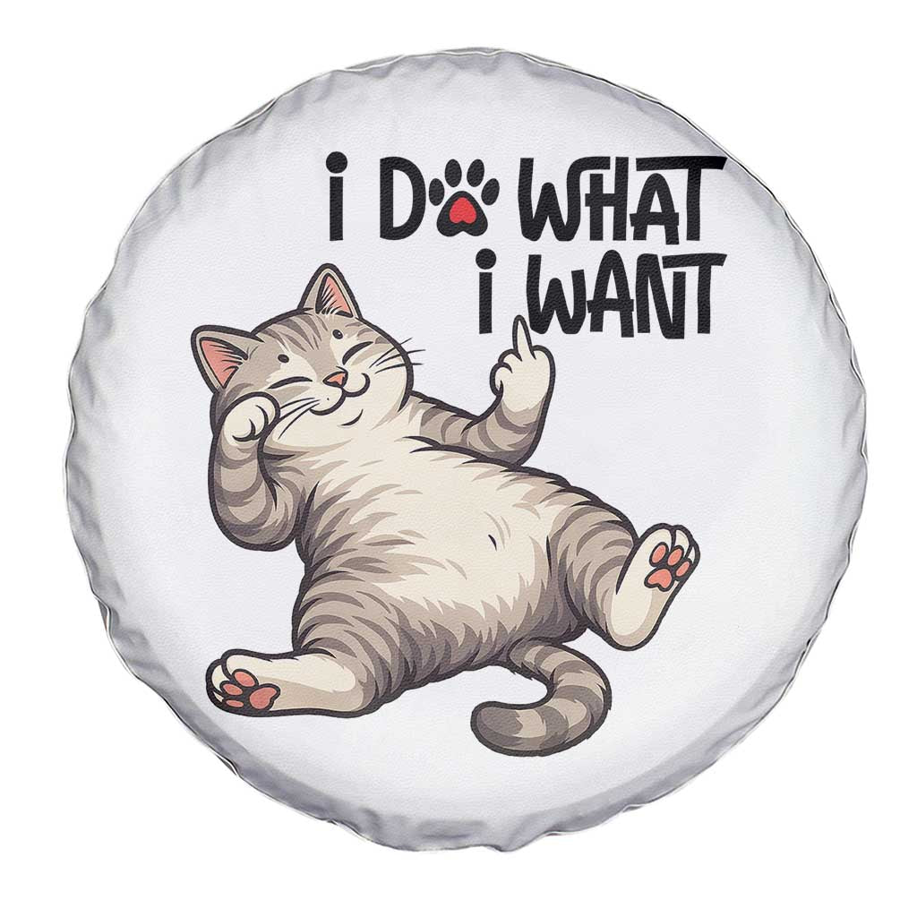 Cat Lover Spare Tire Cover Funny I Do What I Want - Wonder Print Shop