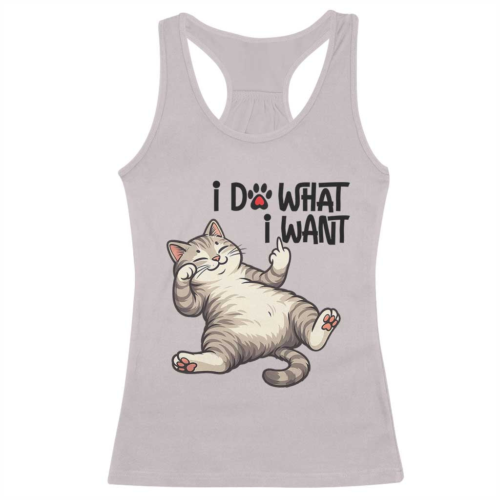 Cat Lover Racerback Tank Top Funny I Do What I Want - Wonder Print Shop